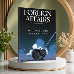 Foreign Affairs Magazines July - August 2026 Edition