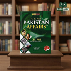 To the Point Pakistan Affairs for CSS & PMS – Jahangir World Times | PK Book Shop
